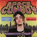 12inch Vinyl Single - Space Cowboy - Running Away