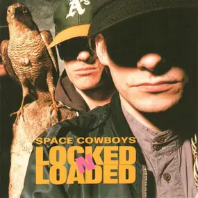 The Space Cowboys - Locked N Loaded