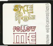Space Frog Feat.the Grim Reape - (X-Ray) Follow Me