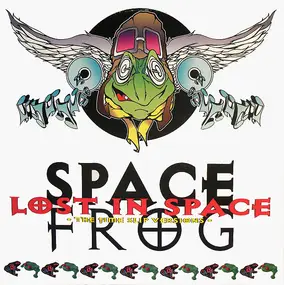 Space Frog - Lost in Space (The Time Slip Versions)