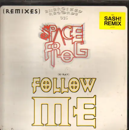 Space Frog - X-Ray (Follow Me) - Remixes