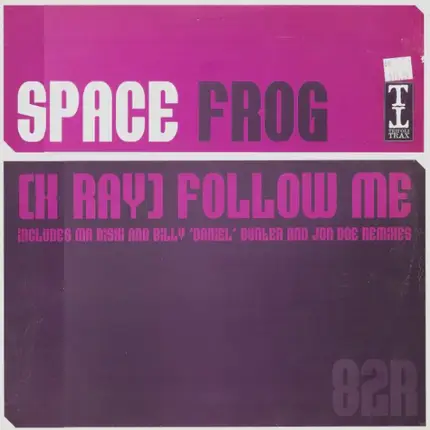 Space Frog - (X-Ray) Follow Me