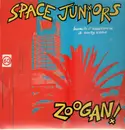 LP - Space Juniors - Zoogan!