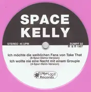 7inch Vinyl Single - Space Kelly - Ich Möchte Die Weiblichen Fans Von Take That - pink