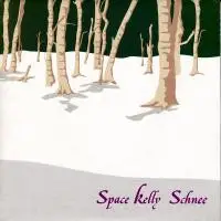 space kelly - Schnee