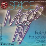 Space - Magic Fly / Ballad For Space Lovers