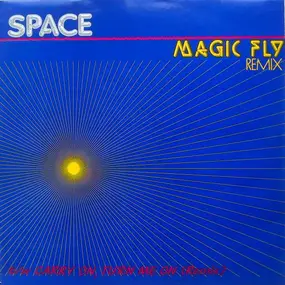Space - Magic Fly (Remix)