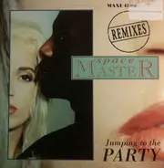 Space Master - Jumping To The Party Remixes