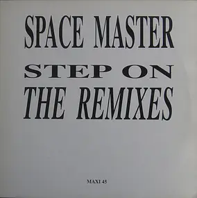 Space Master - Step On (Remixes)