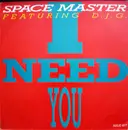 12inch Vinyl Single - Space Master - I Need You