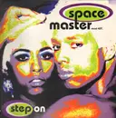 12inch Vinyl Single - Space Master - Step On