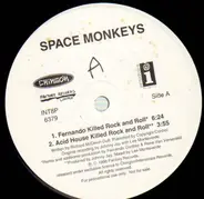 Space Monkeys, The Space Monkeys - Acid House Killed Rock And Roll