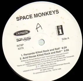 Space Monkeys - Acid House Killed Rock And Roll