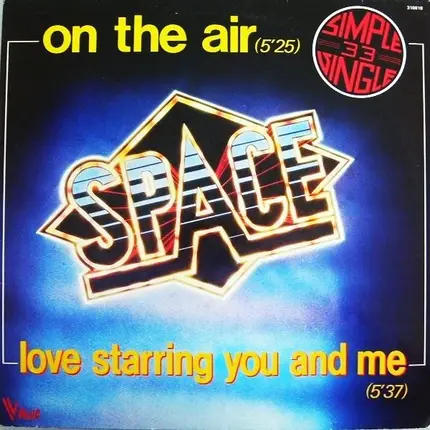 Space - On The Air / Love Starring At You And Me