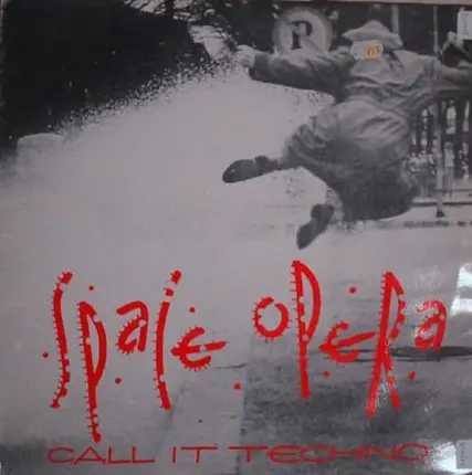 Space Opera - Call It Techno