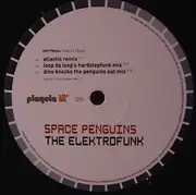 12inch Vinyl Single - Space Penguins - The Elektrofunk