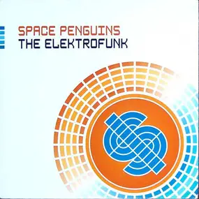 Space Penguins - The Elektrofunk