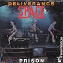 7inch Vinyl Single - Space - Deliverance / Prison