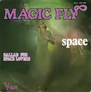 7inch Vinyl Single - Space - Magic Fly