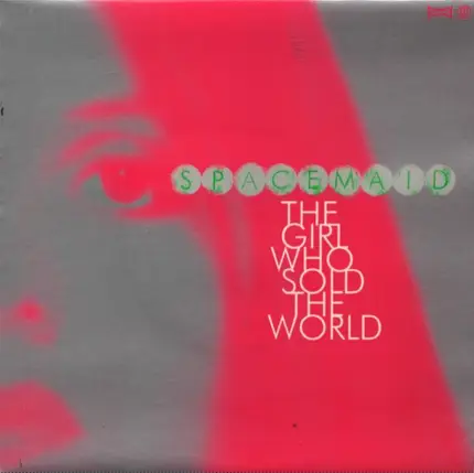 Spacemaid - The Girl Who Sold The World