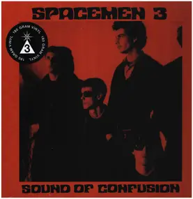 Spacemen 3 - Sound of Confusion