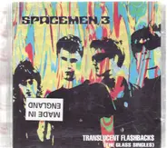 Spacemen 3 - Translucent Flashback