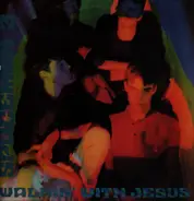 Spacemen 3 - Walkin' With Jesus