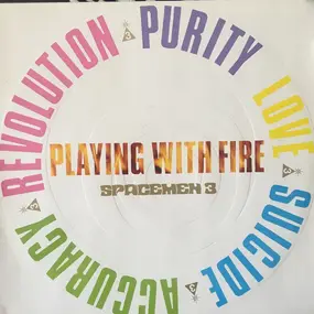 Spacemen 3 - Playing with Fire