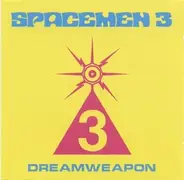 Spacemen 3 - Dreamweapon