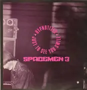 12'' - Spacemen 3 - Hypnotized / Just to see you Smile