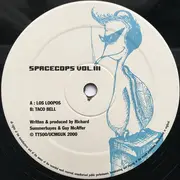 12inch Vinyl Single - Spacecops - Spacecops Vol.III