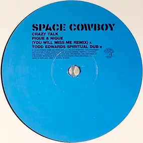 space cowboy - Crazy Talk (Remixes)