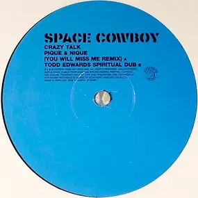space cowboy - Crazy Talk (Remixes)