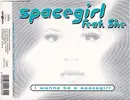 CD Single - Spacegirl Feat. She - I Wanna Be A Spacegirl