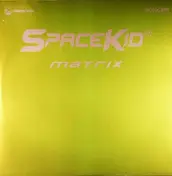 Spacekid - Matrix