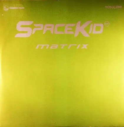 Spacekid - Matrix