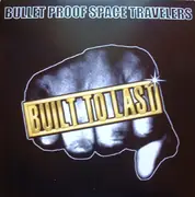 Double LP - Space Travelers - Built To Last