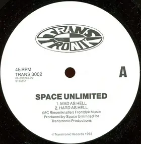 Space Unlimited - Mad As Hell / Spacecake