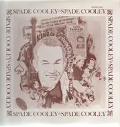 Spade Cooley - The Best Of The Spade Cooley Transcribed Shows