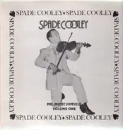 Spade Cooley - Mr. Music Himself - Volume 1