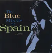 Spain - Blue Moods Of Spain