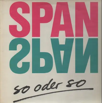 Span - So Oder So