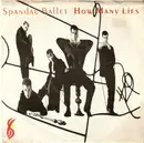 7inch Vinyl Single - Spandau Ballet - How Many Lies