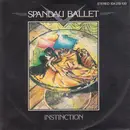 7inch Vinyl Single - Spandau Ballet - Instinction