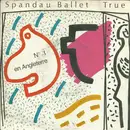 7inch Vinyl Single - Spandau Ballet - True