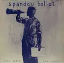 12inch Vinyl Single - Spandau Ballet - Only When You Leave