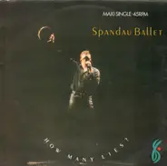 Spandau Ballet - How Many Lies ?