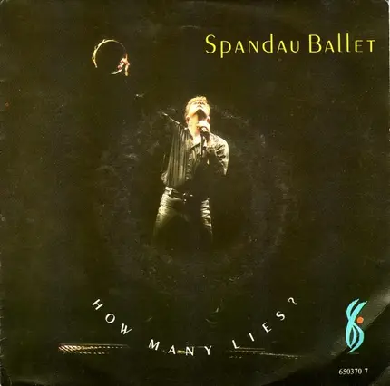 Spandau Ballet - How Many Lies ?