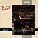 7inch Vinyl Single - Spandau Ballet - Lifeline / Live And Let Live