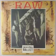 Spandau Ballet - Raw